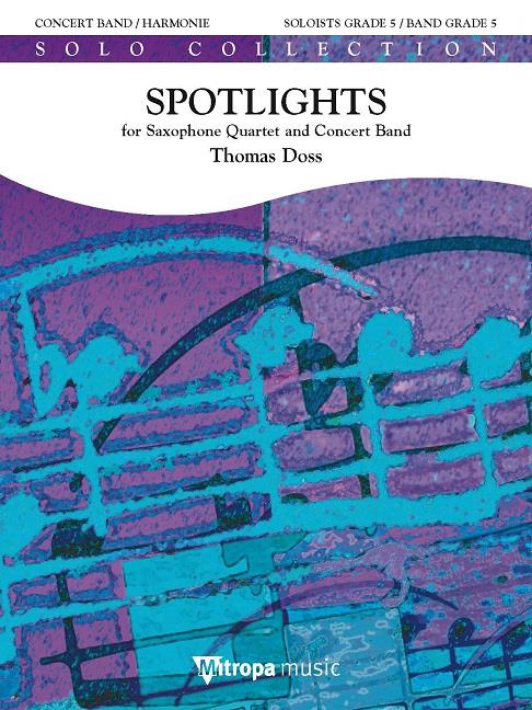 Spotlights - for Saxophone Quartet and Concert Band - noty pro koncertní orchestr